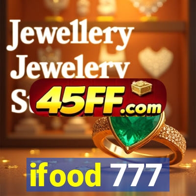 ifood 777